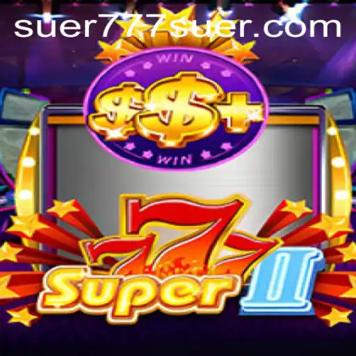 Descubra o Fascinante Universo de Super777II: Um Guia Completo
